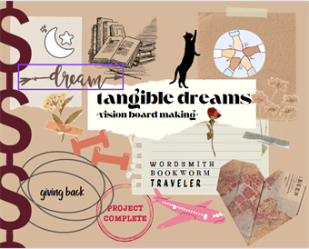 Tangible Dreams ~ Vision Board Workshop